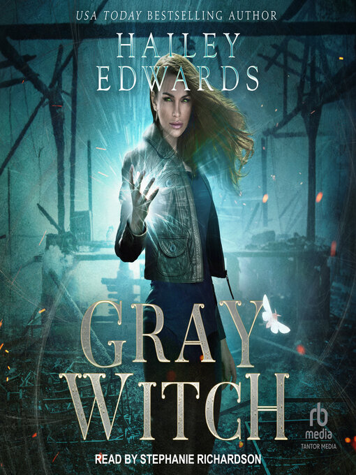 Title details for Gray Witch by Hailey Edwards - Available